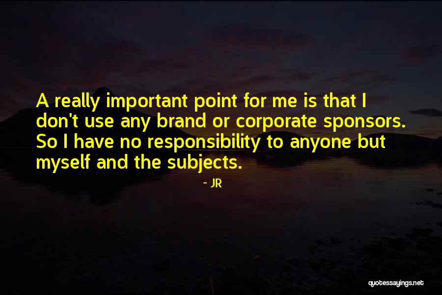 Shirt Items Quotes By JR Shirt Items Quotes By JR