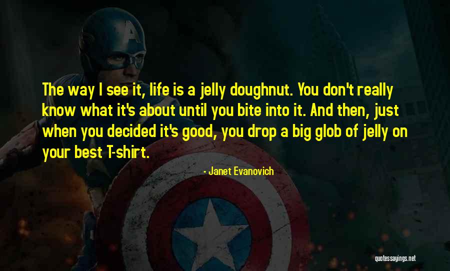 Shirt The Best Quotes By Janet Evanovich Shirt The Best Quotes By Janet Evanovich