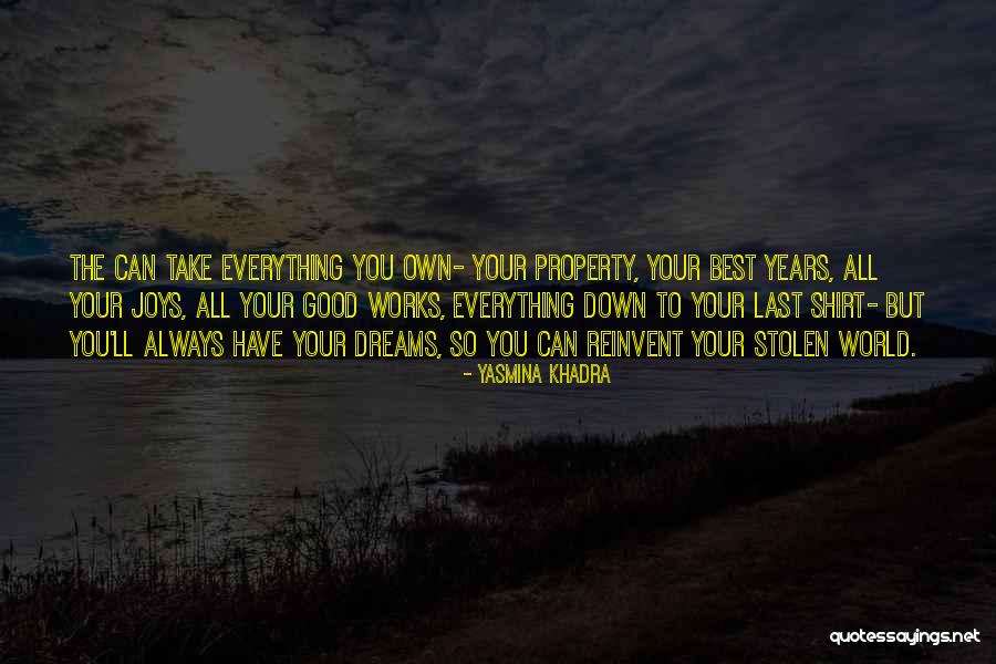 Shirt The Best Quotes By Yasmina Khadra Shirt The Best Quotes By Yasmina Khadra