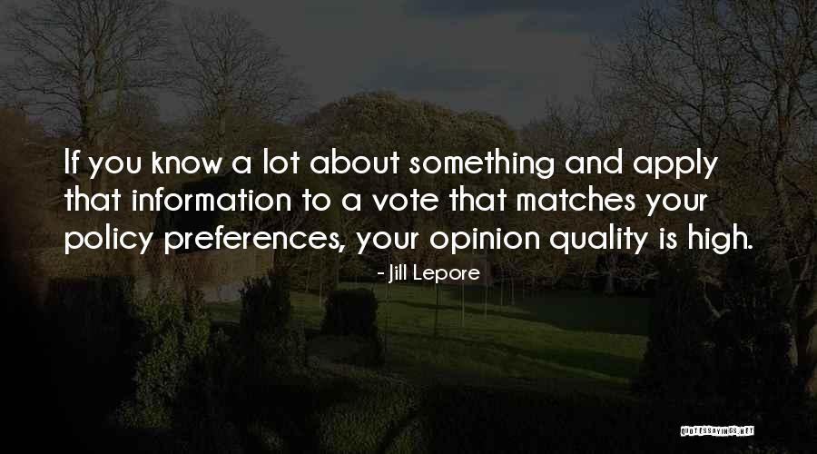Shirtcuffs Quotes By Jill Lepore Shirtcuffs Quotes By Jill Lepore