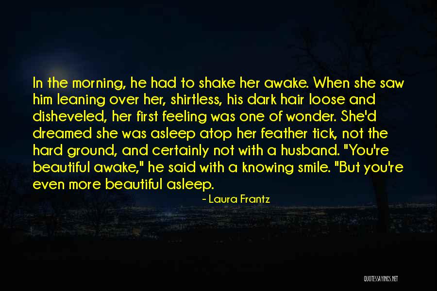 Shirtless Quotes By Laura Frantz Shirtless Quotes By Laura Frantz