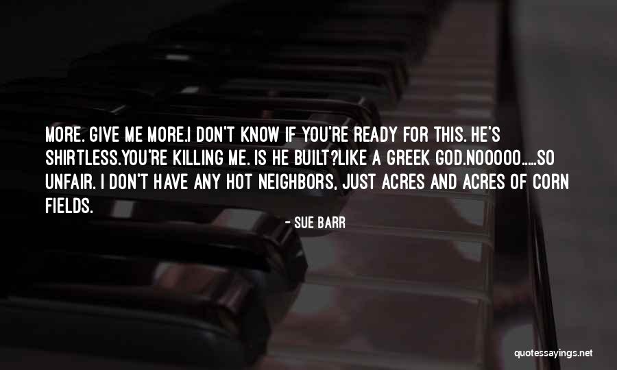 Shirtless Quotes By Sue Barr Shirtless Quotes By Sue Barr