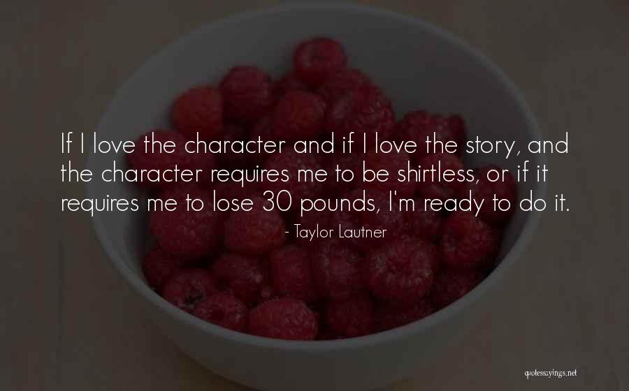 Shirtless Quotes By Taylor Lautner Shirtless Quotes By Taylor Lautner