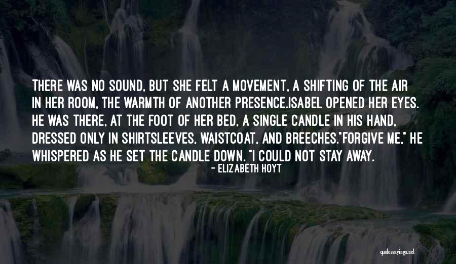 Shirtsleeves Quotes By Elizabeth Hoyt Shirtsleeves Quotes By Elizabeth Hoyt