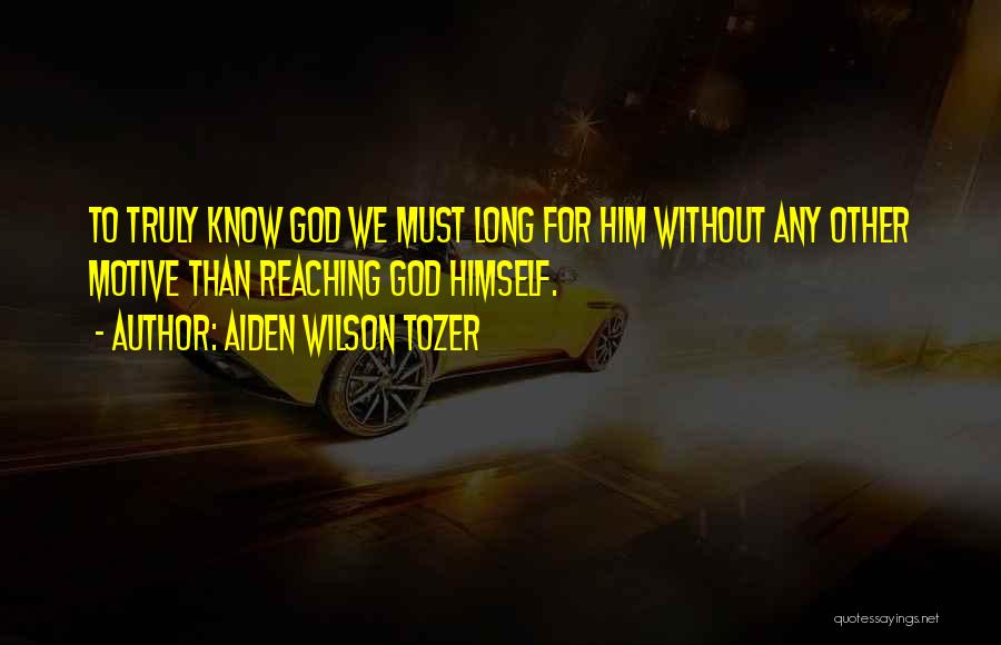 Shisha Quotes By Aiden Wilson Tozer