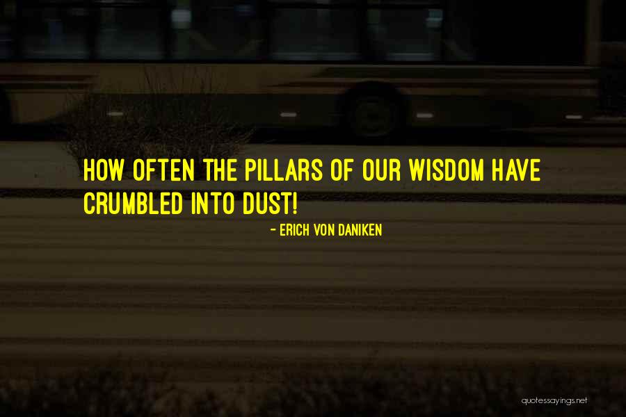 Shishin Samurai Quotes By Erich Von Daniken Shishin Samurai Quotes By Erich Von Daniken