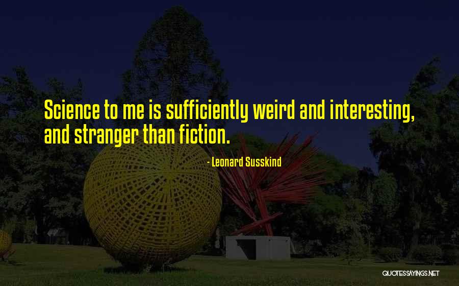 Shishin Samurai Quotes By Leonard Susskind Shishin Samurai Quotes By Leonard Susskind
