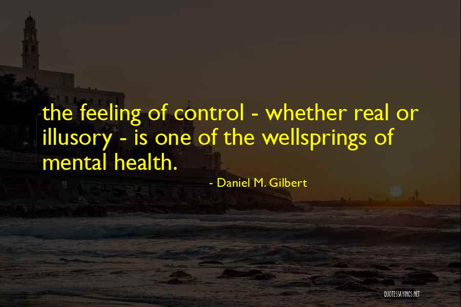 Shishinima Quotes By Daniel M. Gilbert Shishinima Quotes By Daniel M. Gilbert