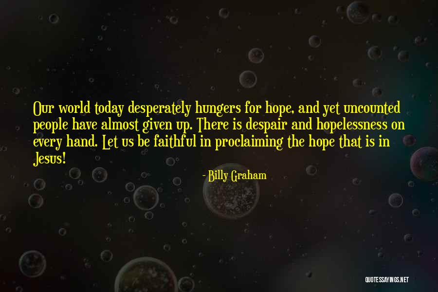 Shissou Lyrics Quotes By Billy Graham Shissou Lyrics Quotes By Billy Graham