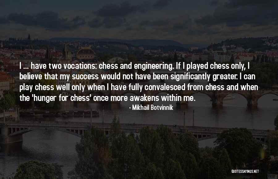 Shissou Quotes By Mikhail Botvinnik Shissou Quotes By Mikhail Botvinnik