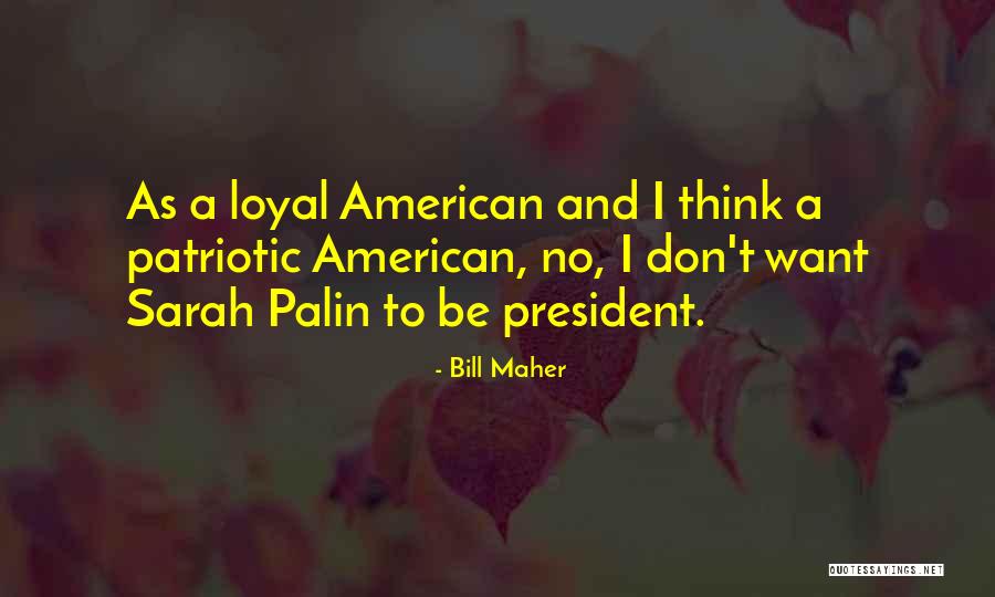 Shisyamo Quotes By Bill Maher Shisyamo Quotes By Bill Maher