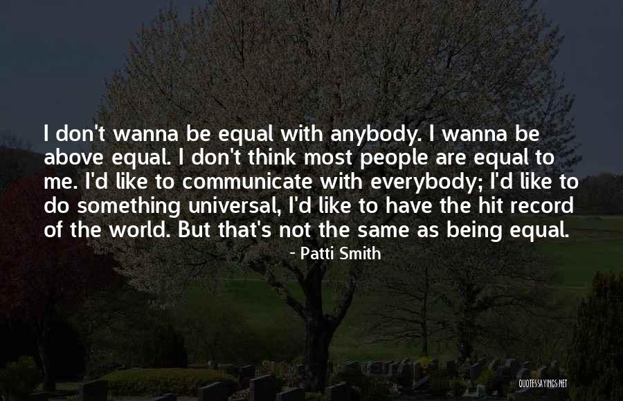 Shitalakhya Quotes By Patti Smith Shitalakhya Quotes By Patti Smith
