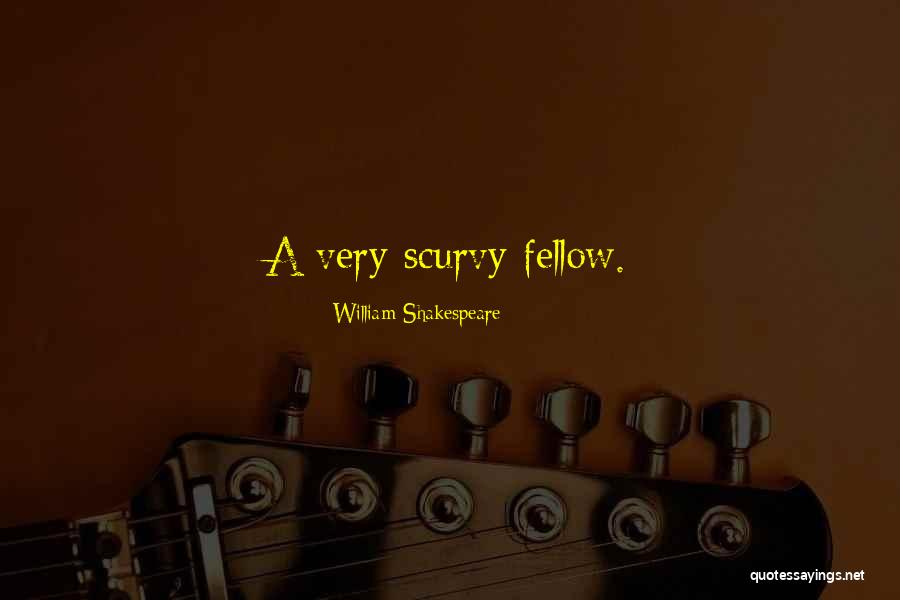 Shitehouse Quotes By William Shakespeare