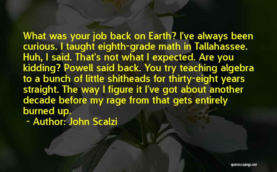 Shitheads Quotes By John Scalzi