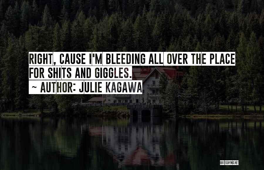 Shits Quotes By Julie Kagawa