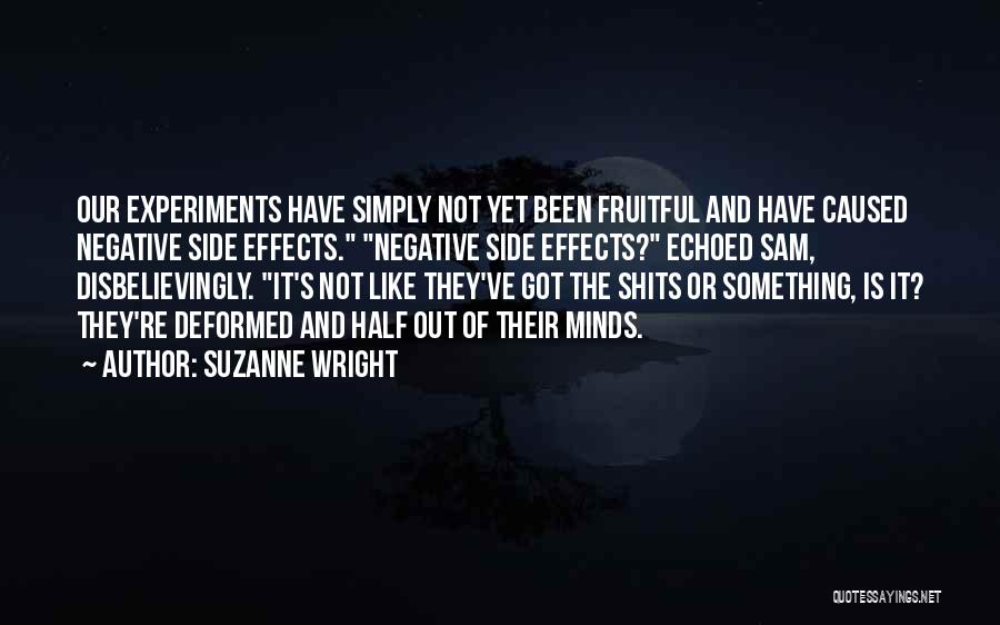 Shits Quotes By Suzanne Wright
