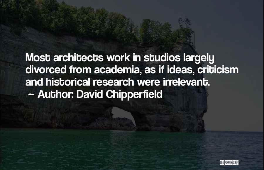Shitten Meme Quotes By David Chipperfield