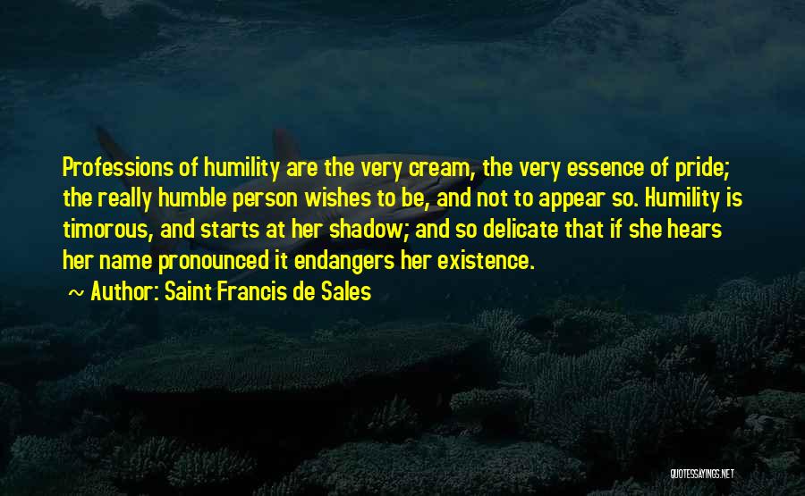 Shitten Meme Quotes By Saint Francis De Sales