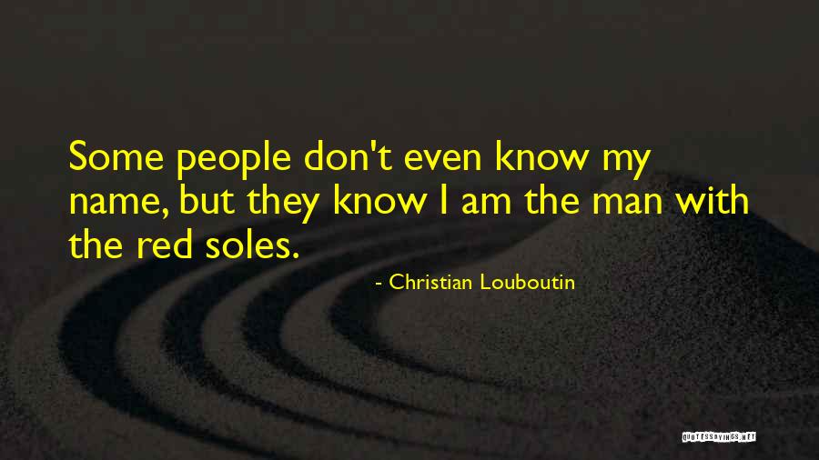 Shity Life Quotes By Christian Louboutin Shity Life Quotes By Christian Louboutin
