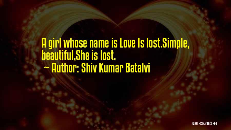 Shiv Kumar Batalvi Quotes 1975476