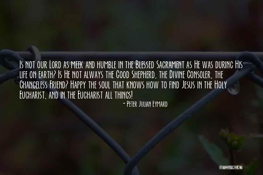Shiva Nandi Quotes By Peter Julian Eymard Shiva Nandi Quotes By Peter Julian Eymard