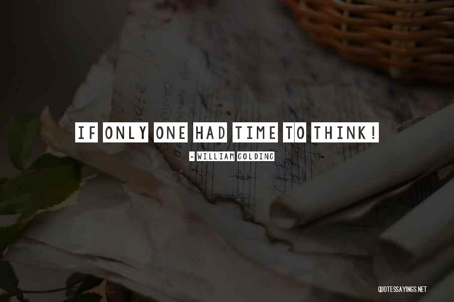 Shivakumar Carnatic Music Quotes By William Golding Shivakumar Carnatic Music Quotes By William Golding