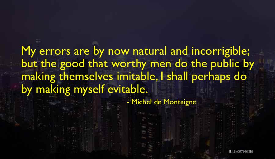 Shivangi Singh Quotes By Michel De Montaigne Shivangi Singh Quotes By Michel De Montaigne