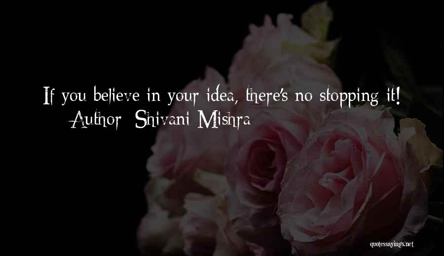 Shivani Mishra Quotes 894921