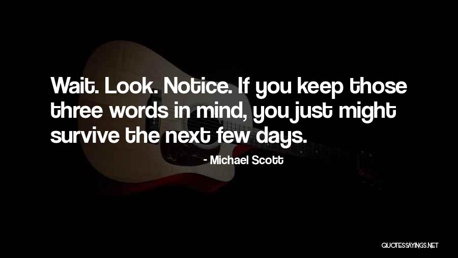 Shivanie Saith Quotes By Michael Scott Shivanie Saith Quotes By Michael Scott