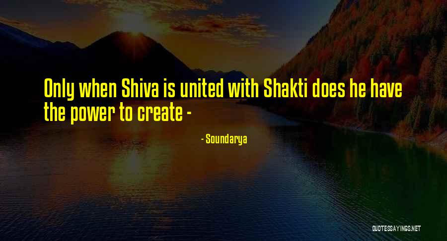 Shiva's Quotes By Soundarya Shiva's Quotes By Soundarya