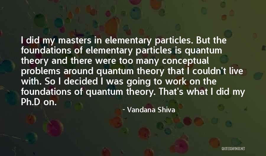 Shiva's Quotes By Vandana Shiva Shiva's Quotes By Vandana Shiva