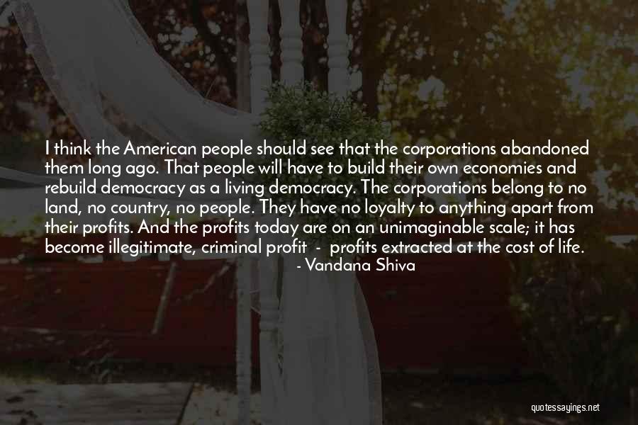 Shiva's Quotes By Vandana Shiva Shiva's Quotes By Vandana Shiva