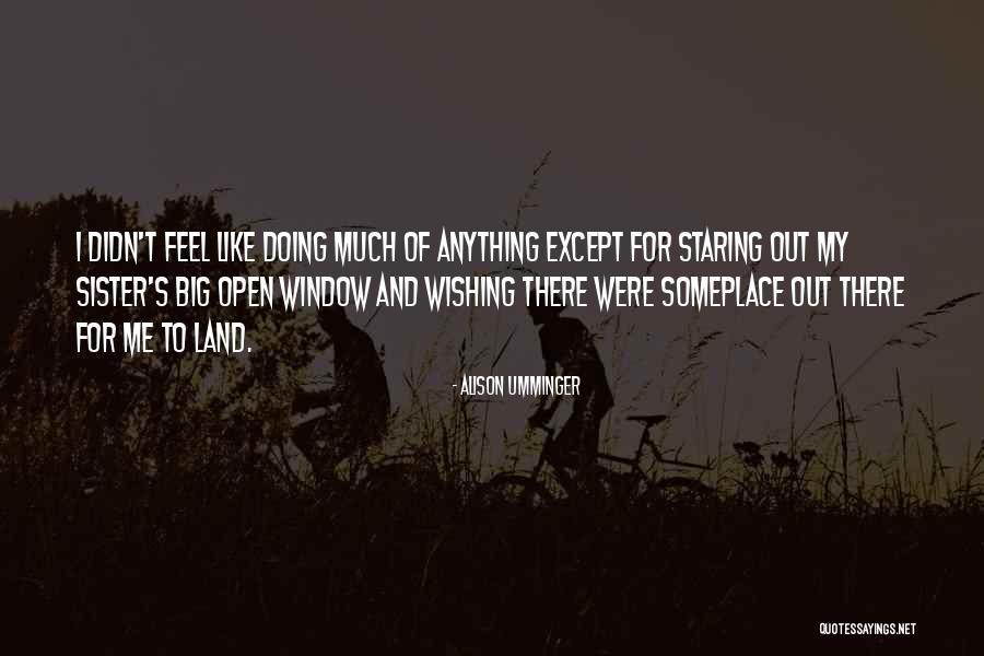 Shivered With Fear Quotes By Alison Umminger Shivered With Fear Quotes By Alison Umminger