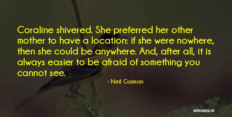 Shivered With Fear Quotes By Neil Gaiman Shivered With Fear Quotes By Neil Gaiman