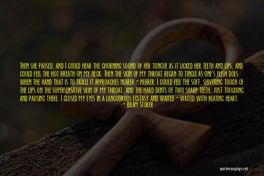 Shivering Best Quotes By Bram Stoker Shivering Best Quotes By Bram Stoker