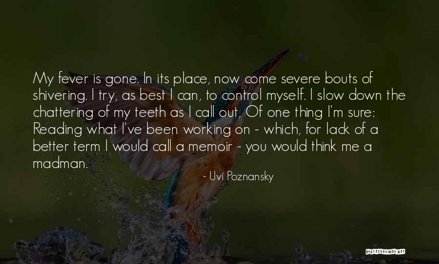 Shivering Best Quotes By Uvi Poznansky Shivering Best Quotes By Uvi Poznansky