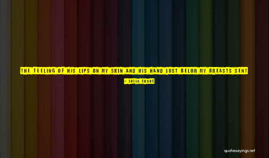 Shivers Quotes By Julia Crane Shivers Quotes By Julia Crane