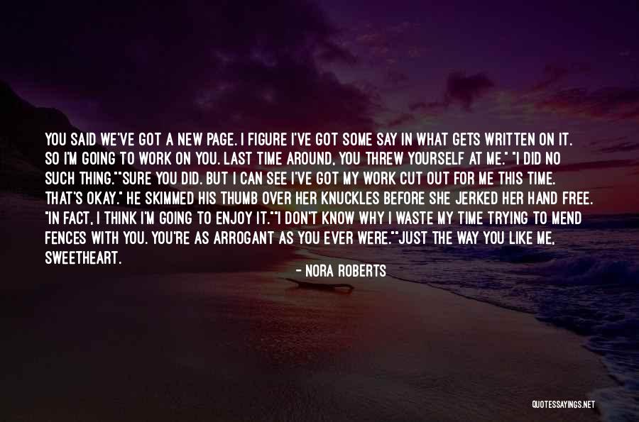 Shivesh Mishra Quotes By Nora Roberts Shivesh Mishra Quotes By Nora Roberts