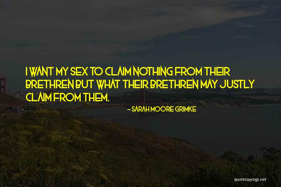 Shivinder Narwal Quotes By Sarah Moore Grimke Shivinder Narwal Quotes By Sarah Moore Grimke