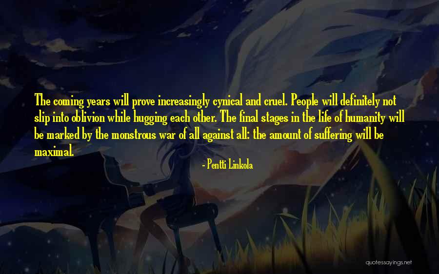 Shivkumar Carnatic Quotes By Pentti Linkola Shivkumar Carnatic Quotes By Pentti Linkola