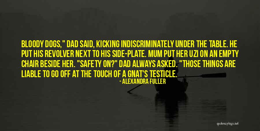 Shivprasad Swaminathan Quotes By Alexandra Fuller Shivprasad Swaminathan Quotes By Alexandra Fuller