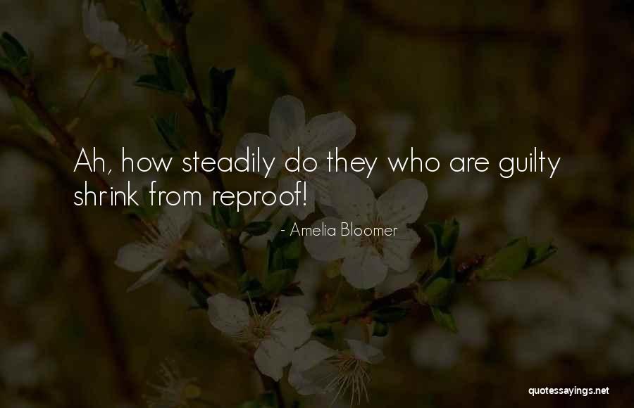 Shivprasad Swaminathan Quotes By Amelia Bloomer Shivprasad Swaminathan Quotes By Amelia Bloomer