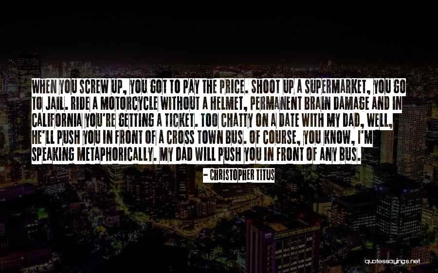 Shivram Narre Quotes By Christopher Titus Shivram Narre Quotes By Christopher Titus