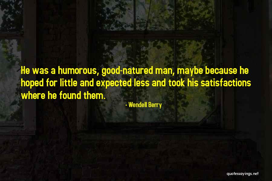 Shizas Orland Quotes By Wendell Berry Shizas Orland Quotes By Wendell Berry