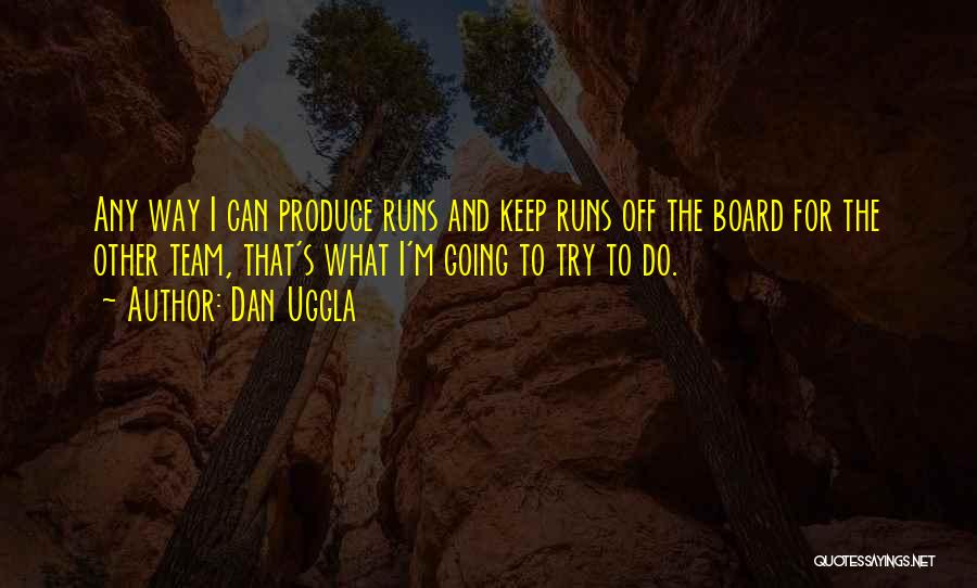 Shizen San Francisco Quotes By Dan Uggla