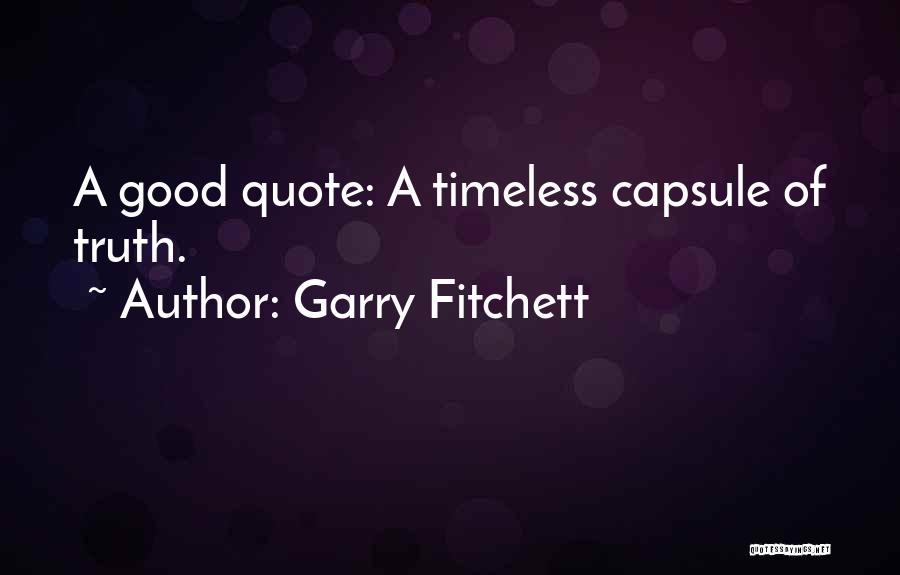 Shizen San Francisco Quotes By Garry Fitchett