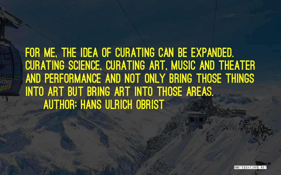 Shizen San Francisco Quotes By Hans Ulrich Obrist
