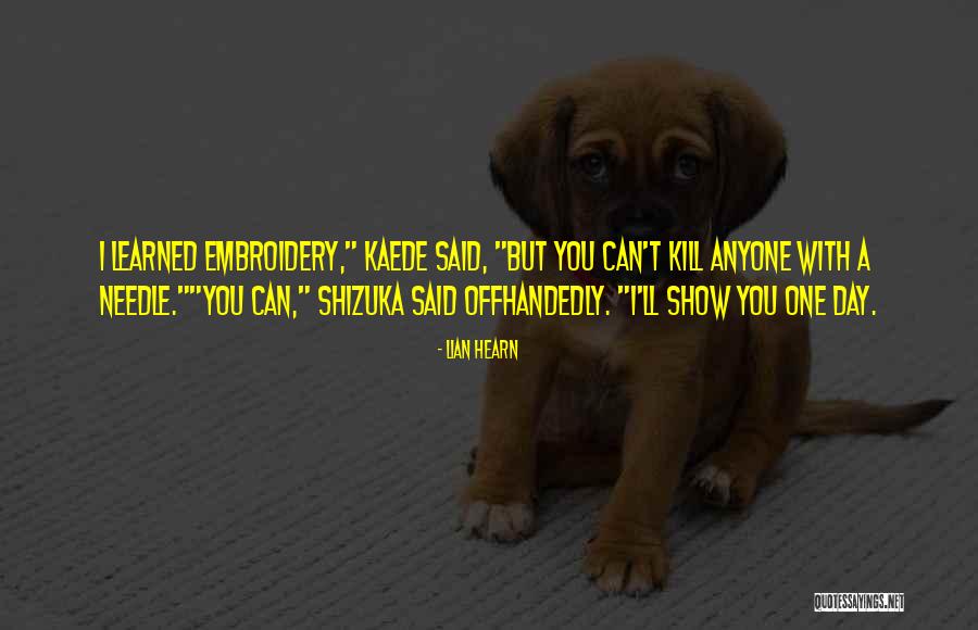 Shizuka Quotes By Lian Hearn Shizuka Quotes By Lian Hearn