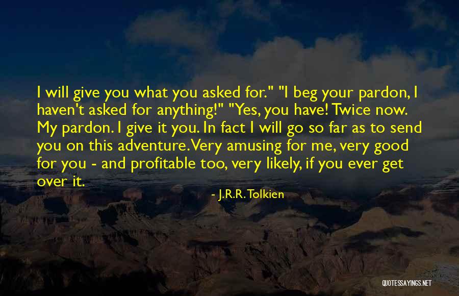 Shizuko Kasagi Quotes By J.R.R. Tolkien Shizuko Kasagi Quotes By J.R.R. Tolkien