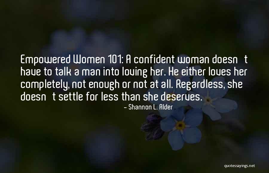 Shkaku I Ndotjes Quotes By Shannon L. Alder Shkaku I Ndotjes Quotes By Shannon L. Alder